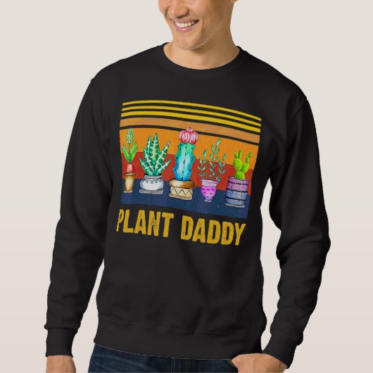 Pflanze Daddy Vintag Cactus Garening Sweatshirt (Vorderseite)