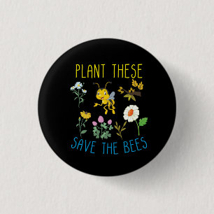 Pflanze der Imkerei Diese Rettete die Bienen Button