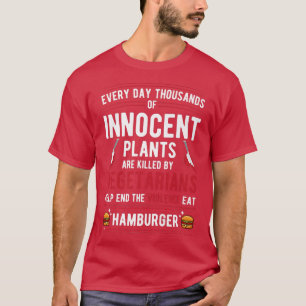 Pflanze, die von Vegetariern getötet wurden, essen T-Shirt