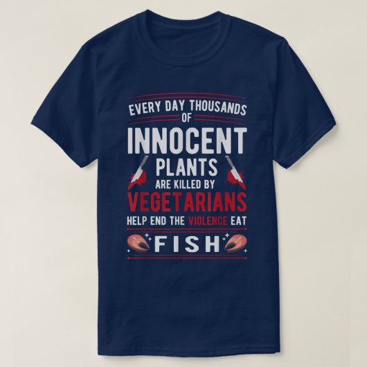 Pflanze, die von Vegetariern getötet wurden, essen T-Shirt (Design vorne)