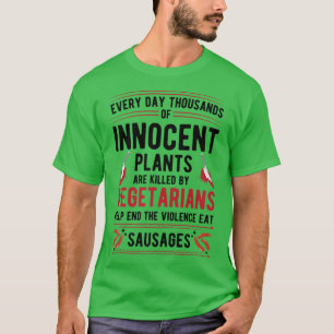 Pflanze, die von Vegetariern getötet wurden, essen T-Shirt