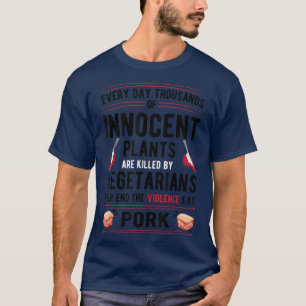 Pflanze, die von Vegetariern getötet wurden, essen T-Shirt