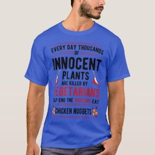 Pflanze, die von Vegetariern getötet wurden, essen T-Shirt