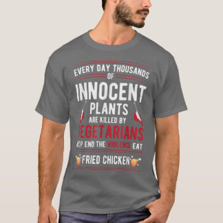Pflanze, die von Vegetariern getötet wurden, essen T-Shirt
