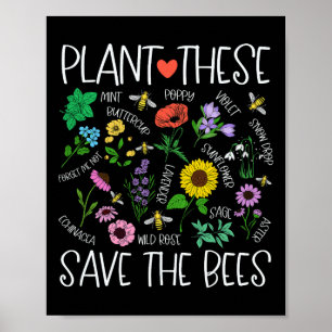 Pflanze Diese Gerettet Bees Wildblume Earth Day Su Poster