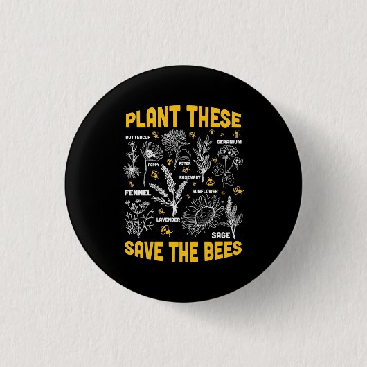 Pflanze Diese Rettete die Bienen Button (Vorderseite)
