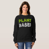 Pflanze Eating Obstarten Gemüse vegetarisch Sweatshirt (Vorne ganz)