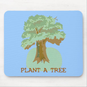 PFLANZE EIN BAUM MOUSEPAD
