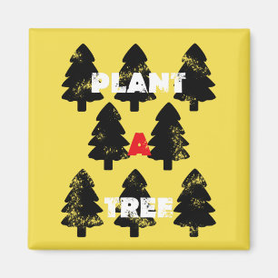 Pflanze-einen-Baum-Magnet Magnet