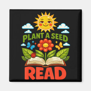 Pflanze einen Samen, Lies Leser Buch Bibliothek lu Magnet
