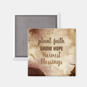 Pflanze Faith Grow Hope Harvest Segen Magnet (Vorderseite/Rückseite)
