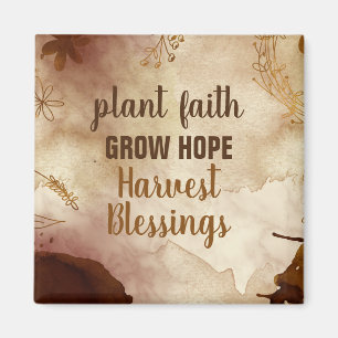 Pflanze Faith Grow Hope Harvest Segen Magnet