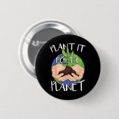 Pflanze für die Erde Button (Vorne & Hinten)