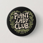 Pflanze Lady Club Groovy Retroästhesie Button (Vorderseite)