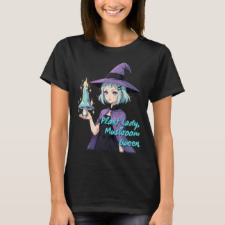 Pflanze Lady Mushroom Queen Niedlich Hexe Magic Mu T-Shirt