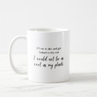 Pflanze Liebhaber von lustigen Geschenkartikeln Kaffeetasse