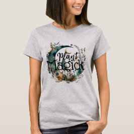 Pflanze Magick T-Shirt