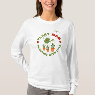 Pflanze Mama Pflanzung mit Liebe Personalisiert T-Shirt