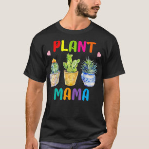 Pflanze Mama Pride Garden Lover T-Shirt