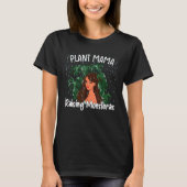 Pflanze Mama Raising Monsteras T-Shirt (Vorderseite)