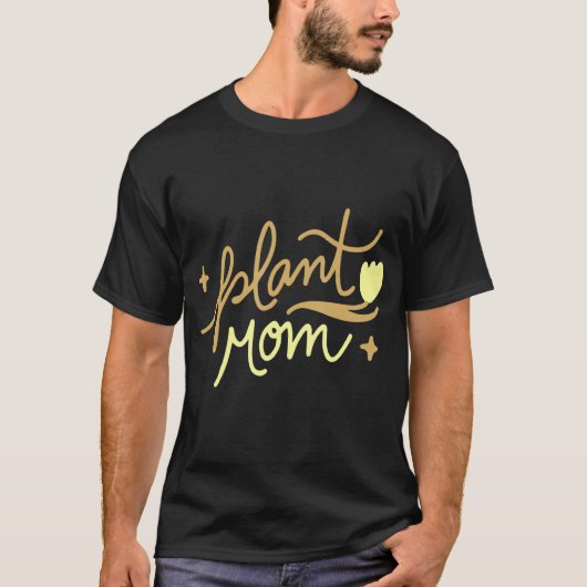 Pflanze Mama T-Shirt (Vorderseite)