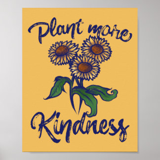 Pflanze mehr KINDNESS Materie Lehrer Poster