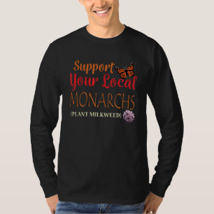 Pflanze Milkweed unterstützen Monarchen Butterfly T-Shirt