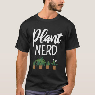Pflanze Nerd T-Shirt
