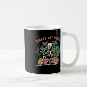 Pflanze nicht Leute Skeleton Spooky Season Happy H Kaffeetasse