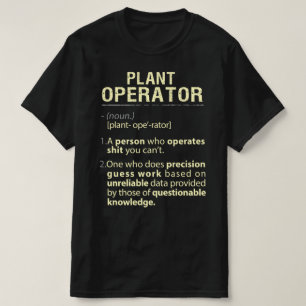 Pflanze Operator Real American Definition T-Shirt
