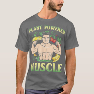 Pflanze Powered Muscle Vegan Bodybuilder Vegetarie T-Shirt