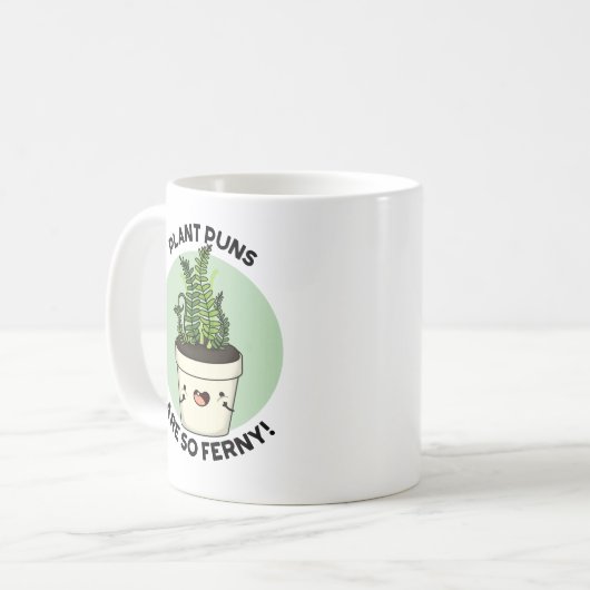 Pflanze Puns sind so Ferny Funny Fern Puff Kaffeetasse (Vorderseite Links)