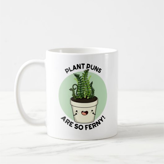 Pflanze Puns sind so Ferny Funny Fern Puff Kaffeetasse (Links)