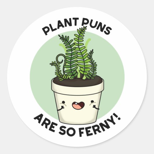 Pflanze Puns sind so Ferny Funny Fern Puff Runder Aufkleber (Vorderseite)