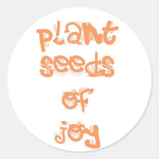 Pflanze Samen der Freude Runder Aufkleber (Vorderseite)