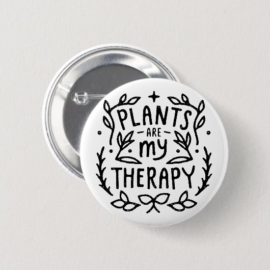 Pflanze sind meine Pflanze Mama Zitate Button (Vorne & Hinten)
