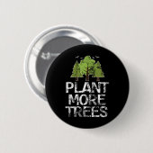 Pflanze Tree Hugger Earth Day Arbor Day Button (Vorne & Hinten)