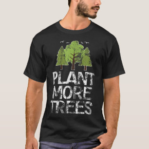 Pflanze Tree Hugger Earth Day Arbor Day T-Shirt