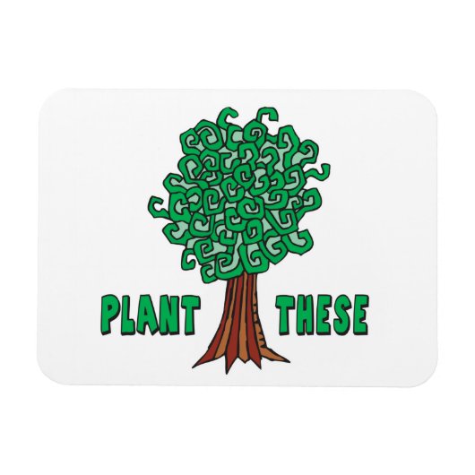 Pflanze Trees Magnet (Horizontal)