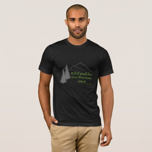 Pflanze Trees Zitat, Thomas Fuller Cooler T - Shir T-Shirt (Vorne ganz)