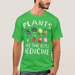 Pflanze Vegane Gemüse sind Medizin Vegetar T-Shirt