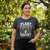 Pflanze Whisperer T - Shirt