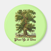 Pflanze Ye a Tree Green Slogan