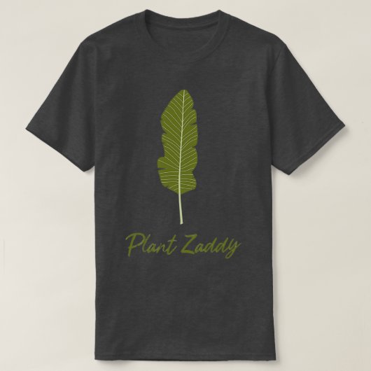 Pflanze Zaddy T-Shirt (Design vorne)