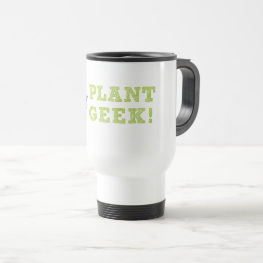 Pflanzegeek-Reise-Tasse Reisebecher (VorderseiteRechts)