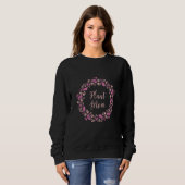 Pflanzen-Mama Pinker Blumenkranz Sweatshirt (Vorne ganz)