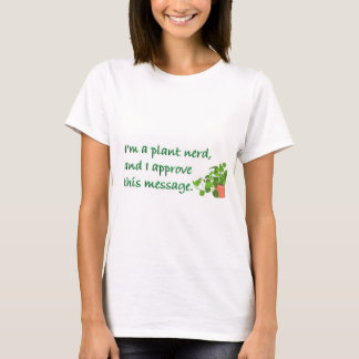 PFLANZEN-NERDS VEREINEN SICH! T-Shirt