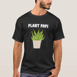 Pflanzen-Papi Naturliebhaber Heimgartenarbeit Zimm T-Shirt