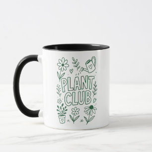 Pflanzenclub Gartenarbeit Pflanzenliebhaber Tasse