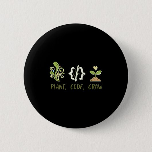 Pflanzencode Wachstum Programmiergarten Design Button (Vorderseite)